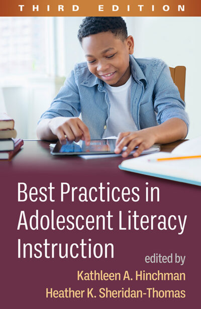 Best Practices in Adolescent Literacy Instruction, Third Edition